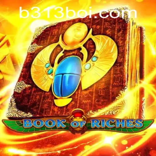 Exploring the Mysteries of BookofRiches: A Deep Dive into the Gaming World