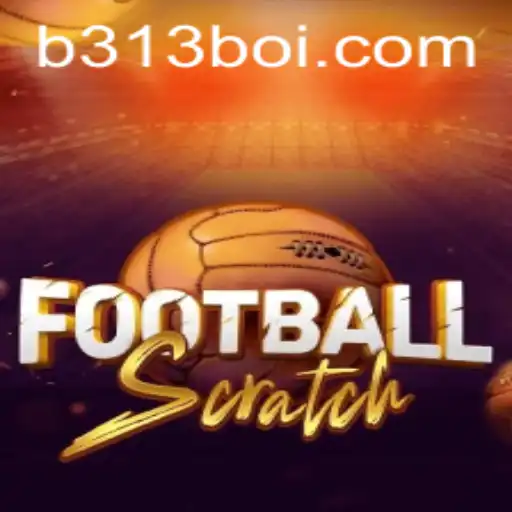FootballScratch: Revolutionizing Sports Gaming with 313boi