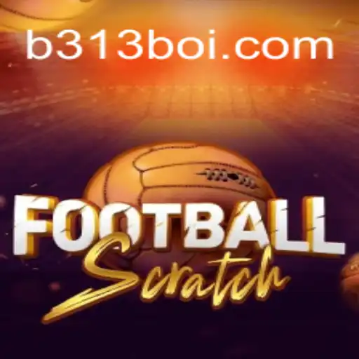 FootballScratch: Revolutionizing Sports Gaming with 313boi