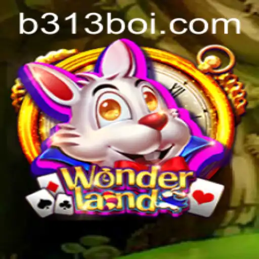 Discover the Enigmatic World of Wonderland: An Adventure Awaits with 313boi